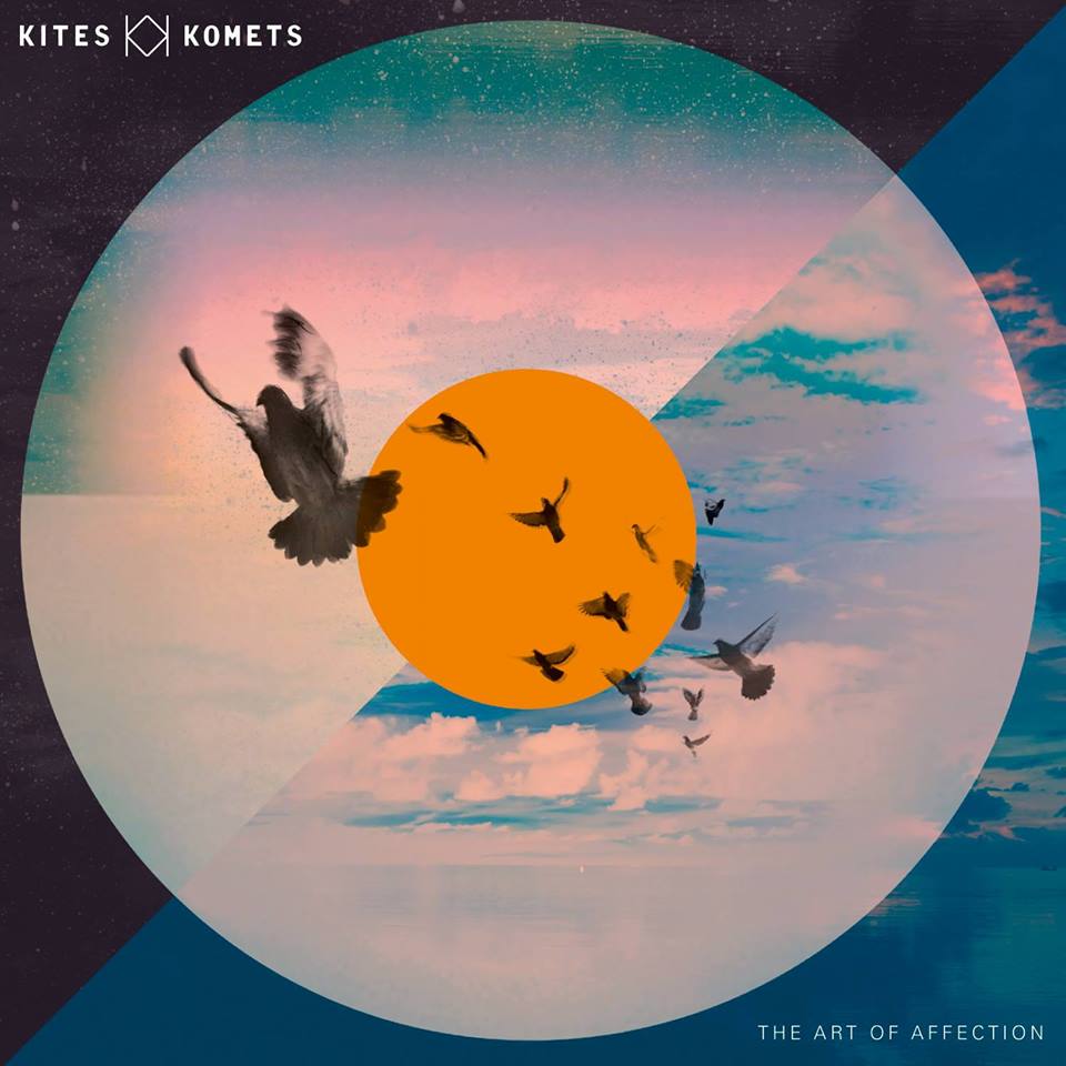 Kites and Komets - The Art of Affection